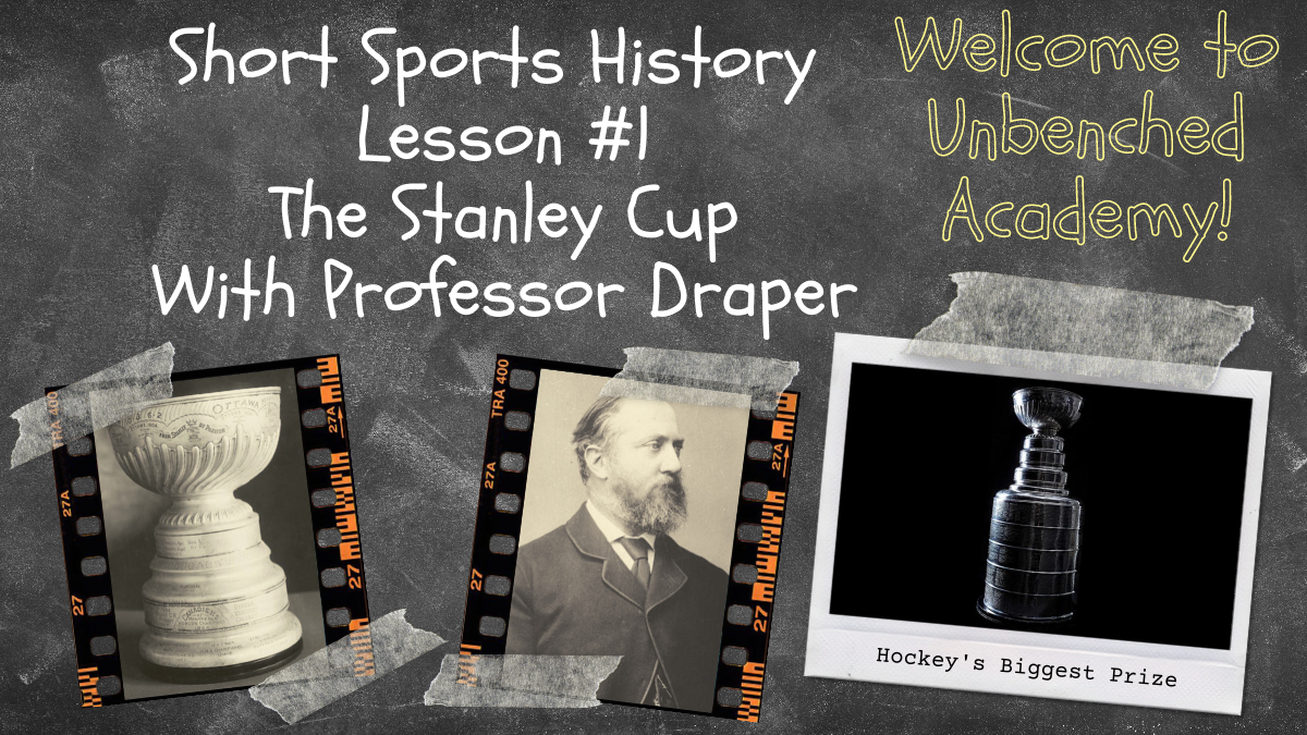 https://unbenchedca.files.wordpress.com/2021/07/short-sports-history-lesson-1-the-stanley-cup.png?w=1200